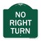 Signmission Designer Series Sign-No Right Turn, Green & White Aluminum Sign, 18" x 18", GW-1818-23591 A-DES-GW-1818-23591 - alternate 1